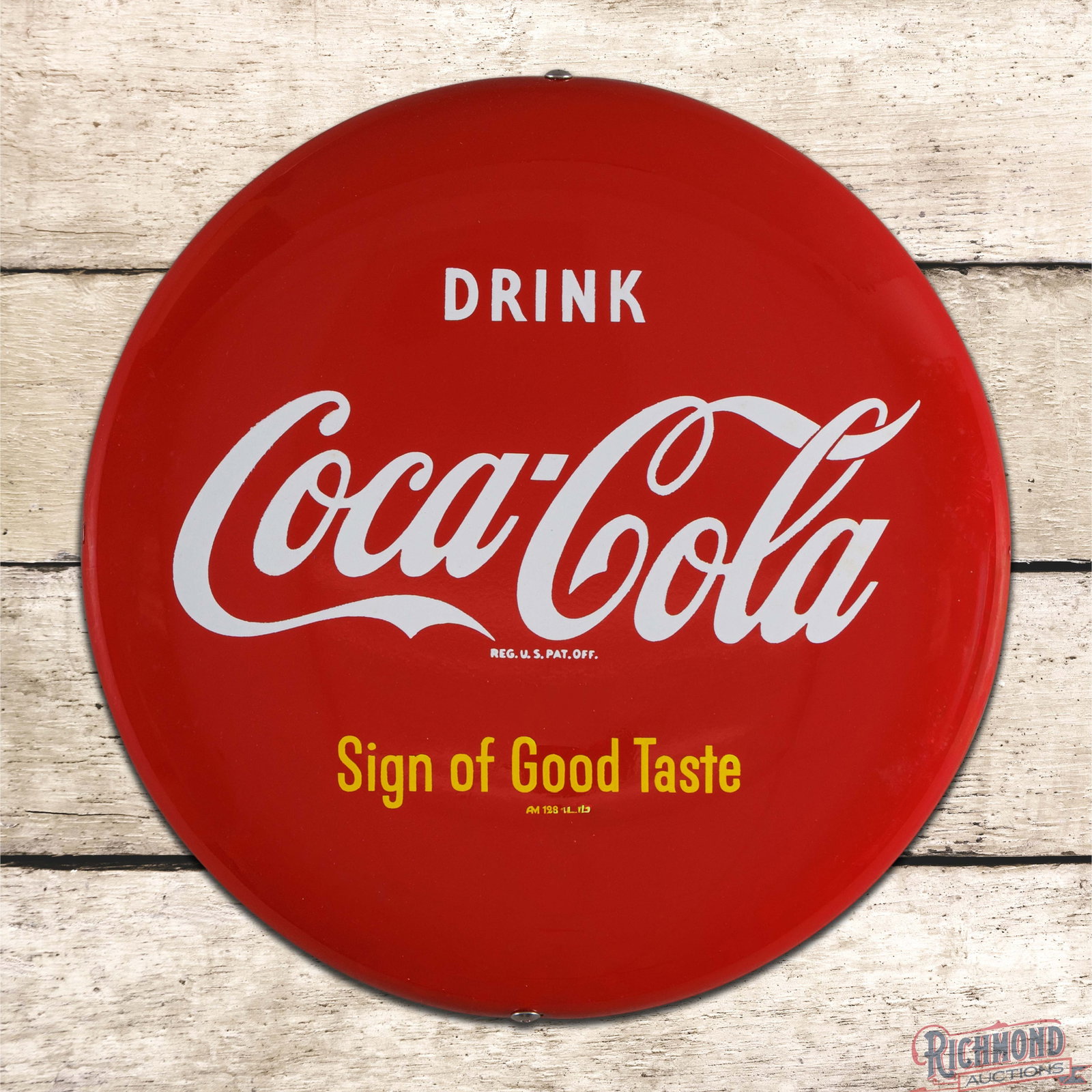 Drink Coca Cola Sign of Good Taste 12" SST Button Sign (1 of 3)