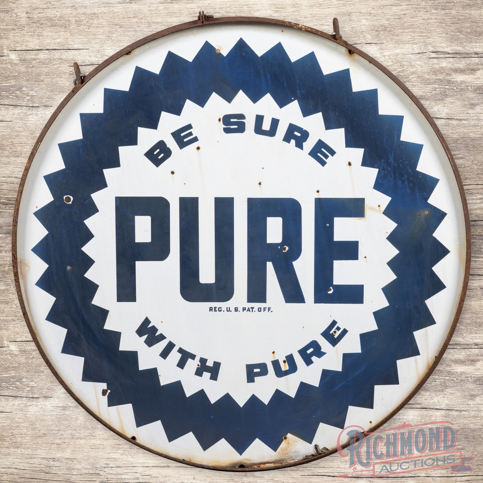 Be Sure with Pure Gasoline 42" Double Sided Porcelain Sign w/ Ring: DSP (double sided porcelain) sign with the original ring has good color and gloss. The display has light wear with small chips in the fields. The outer field has four small non-factory holes at 12, 3,