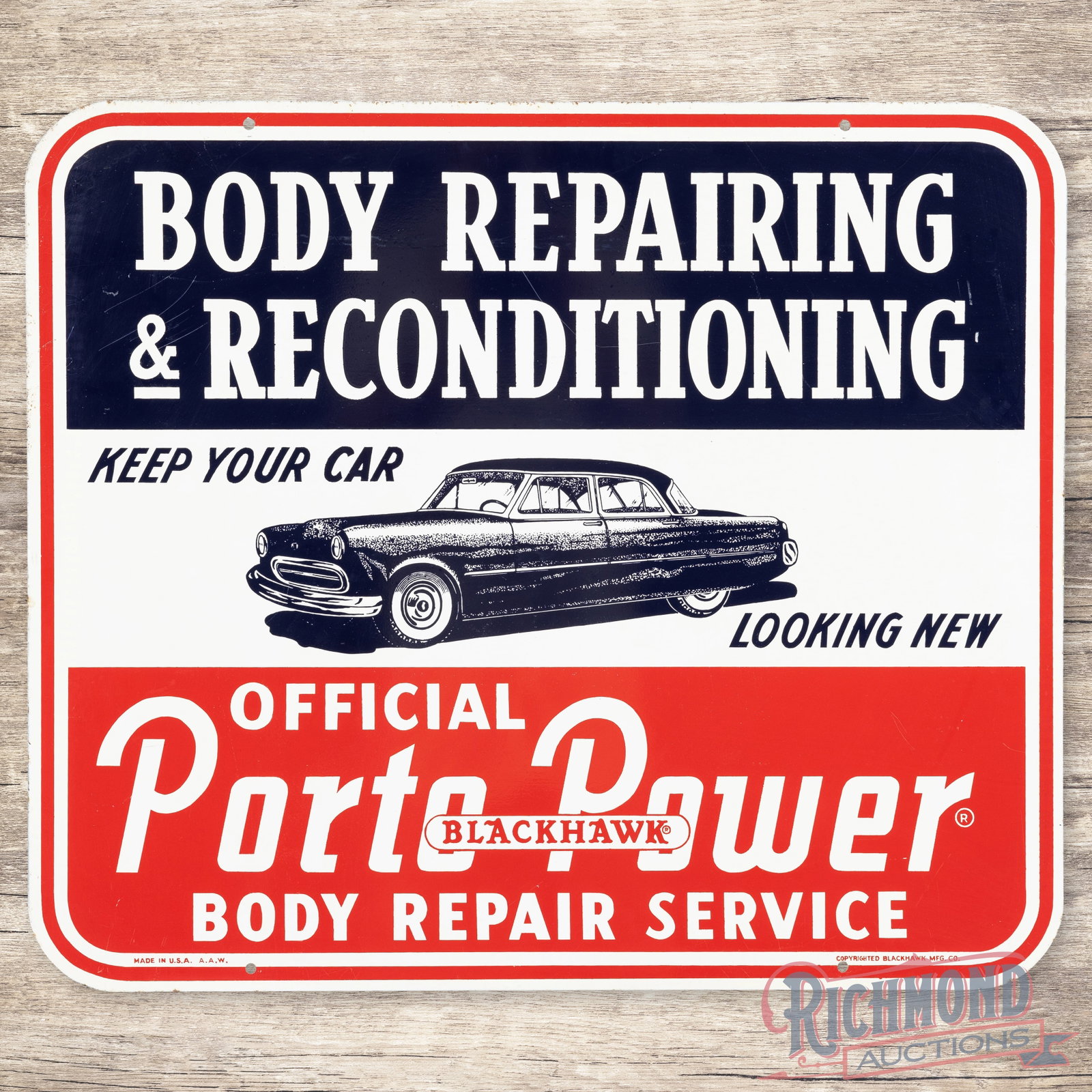 Official Blackhawk Porto Power Body Repairing and Reconditioning Service Double Sided Tin Sign: DST (double sided tin) sign has excellent color and shine. The display has a clean field with fine scratches and surface imperfections in the upper lettering. The perimeter has minor wear along the ou