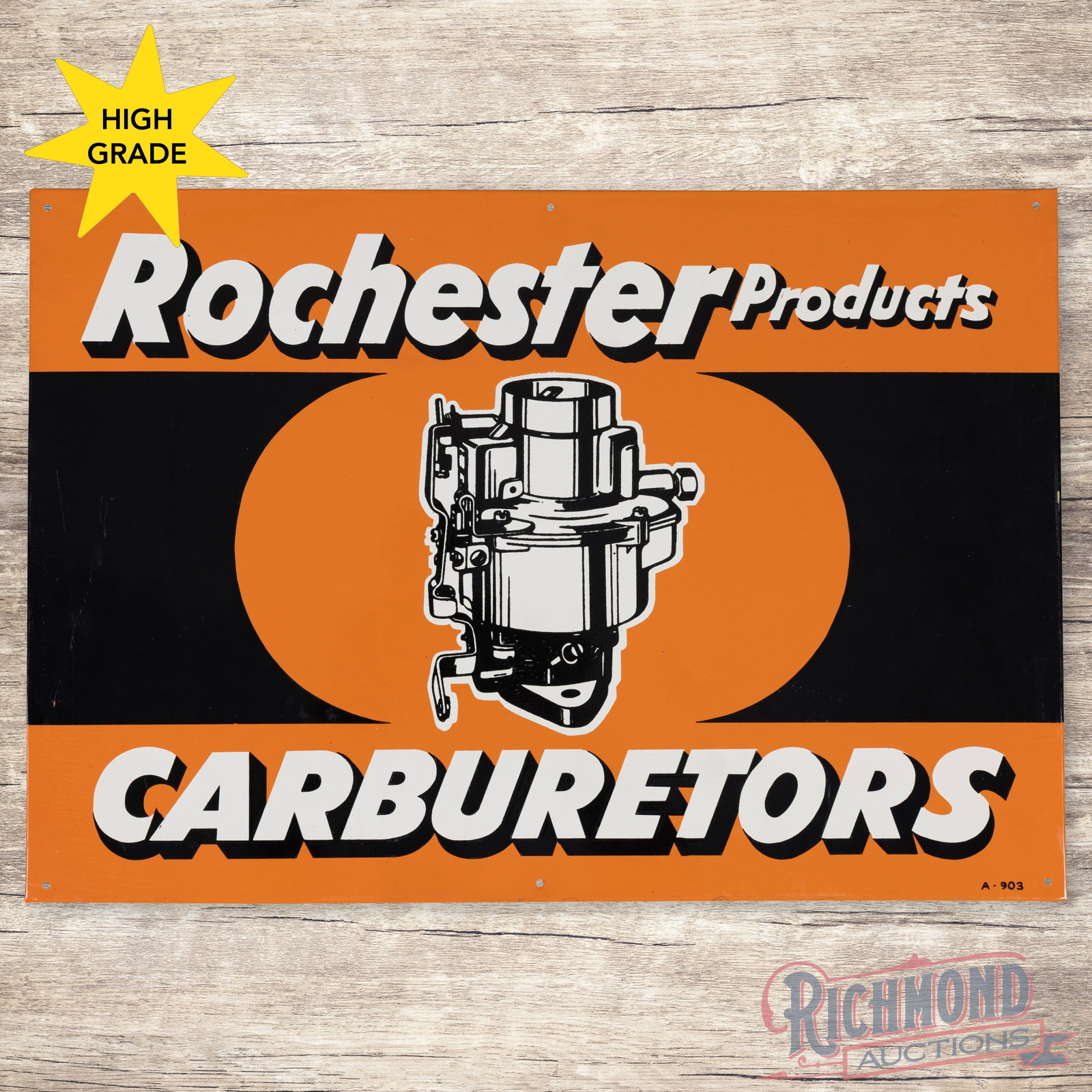 Rochester Products Carburetors Single Sided Tin Sign: SST (single sided tin) crimped edge sign has excellent color and shine. The field is clean with light wear in the outer fields. The perimeter has faint paper marks and the sign is marked A-903. Overal