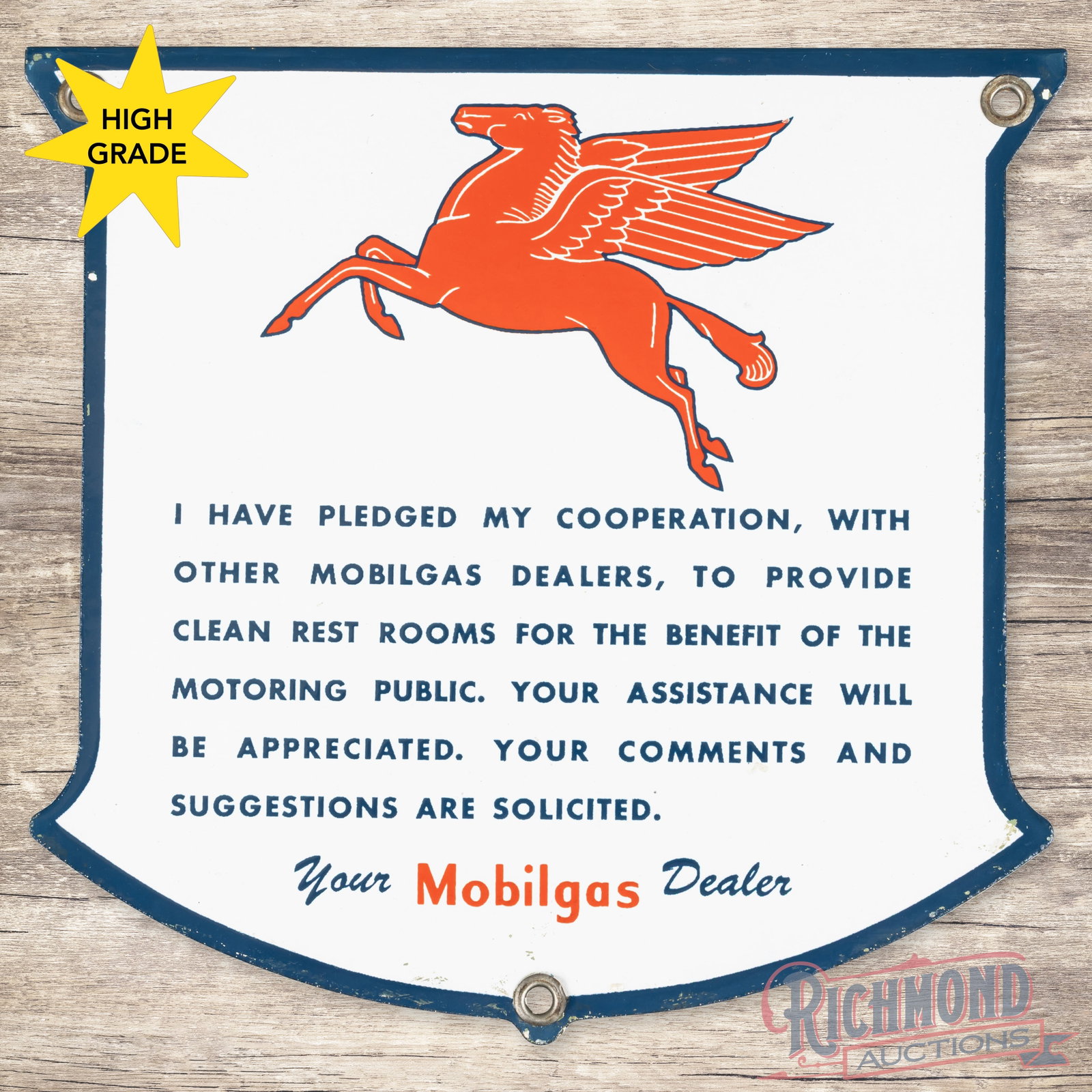 Mobilgas Dealer Single Sided Porcelain Restroom Pledge Sign w/ Pegasus: SSP (single sided porcelain) die cut sign has excellent color and gloss. The field is clean. The perimeter has minor marks and light wear along the outer edges. All three factory grommets are present.