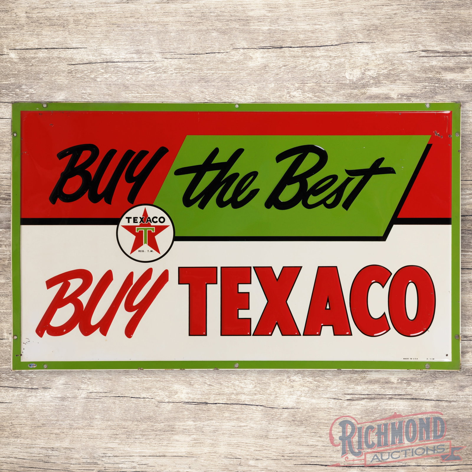 1958 Texaco "Buy the Best" Emb. Single Sided Tin Sign w/ Logo: SST (single sided tin) embossed sign has excellent color and shine. The field has small paint chips and fine scratches in the outer fields. The perimeter has a small indentation on the lower left corn