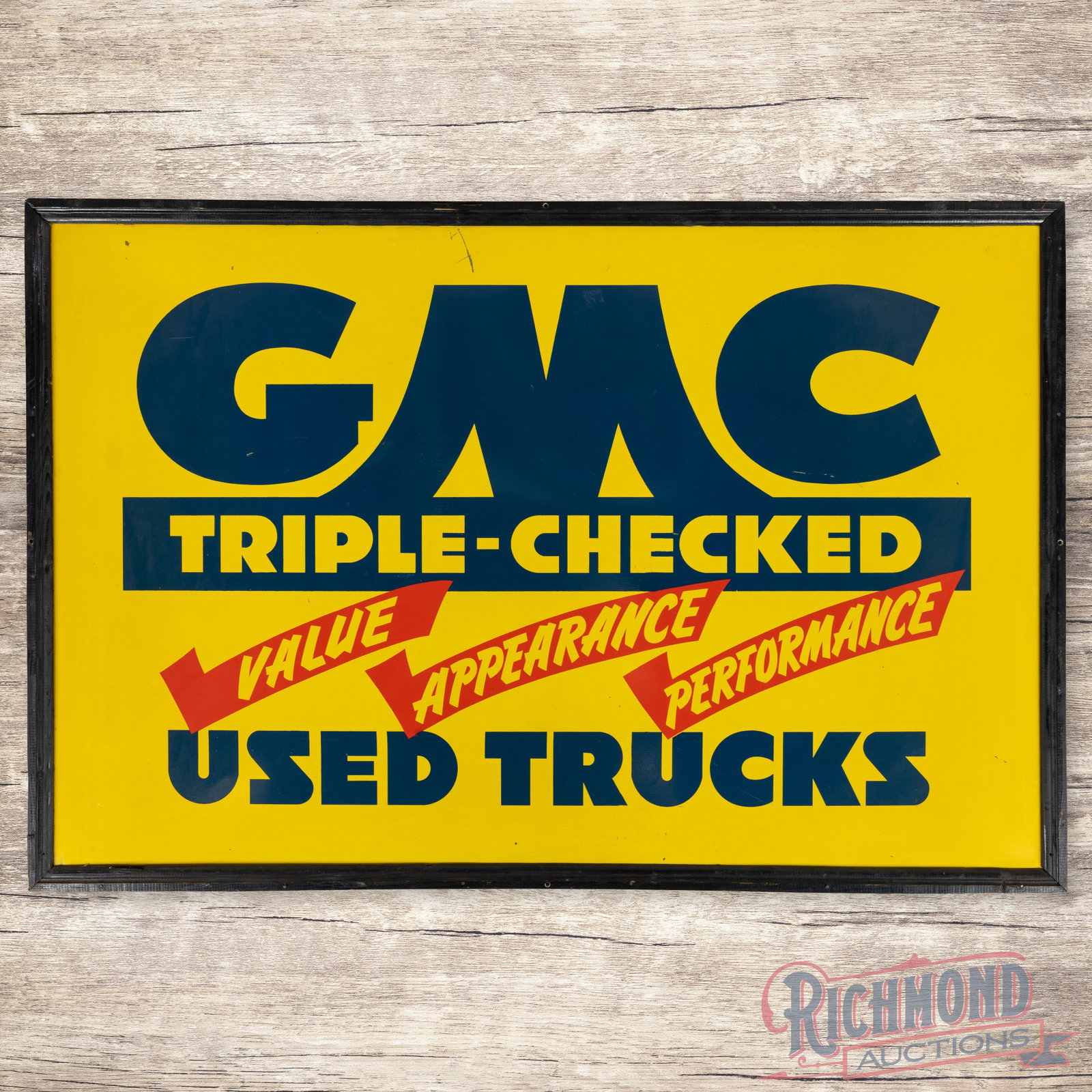 GMC Triple Checked "Value Appearance Performance" Used Trucks 6' Single Sided Tin Sign: SST (single sided tin) sign with the factory wooden frame has excellent color and shine. The sign displays very well with vibrant colors and a solid factory wooden frame. The display has light wear wi