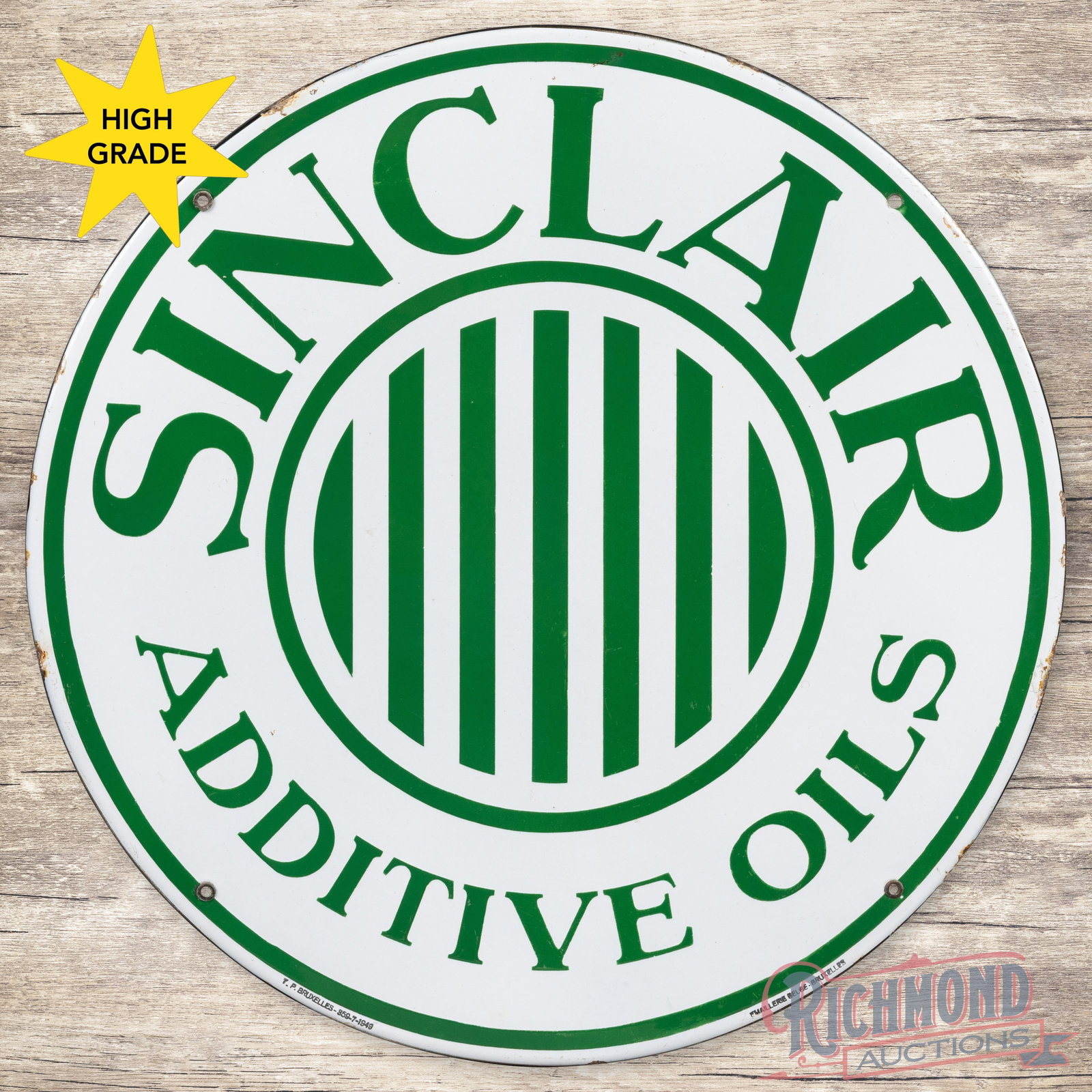 Scarce Sinclair Additive Oils 22" Single Sided Porcelain Sign w/ Striped Logo: Outstanding SSP (single sided porcelain) rolled-edge sign has excellent color and gloss. The field is clean. The perimeter has chips, minor bends and oxidation along the outer rolled edges. Three of t