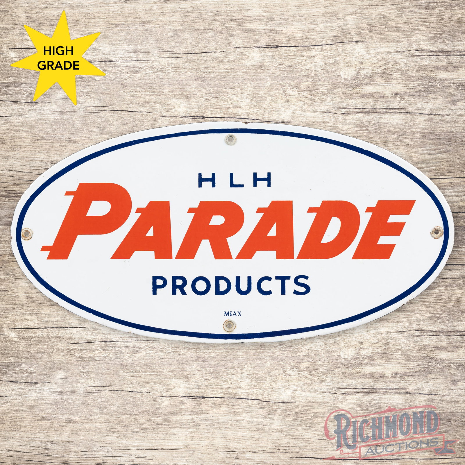 HLH Parade Products Gasoline Single Sided Porcelain Pump Plate Sign: SSP (single sided porcelain) pump plate has excellent color and gloss. The field is clean. The perimeter has minor wear at the mounting holes and tiny chips along the edges. All four factory grommets 