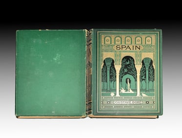 Spain Gilt Green By Baron Ch. D'Avillier Illustrated By Gustave Dore 1881