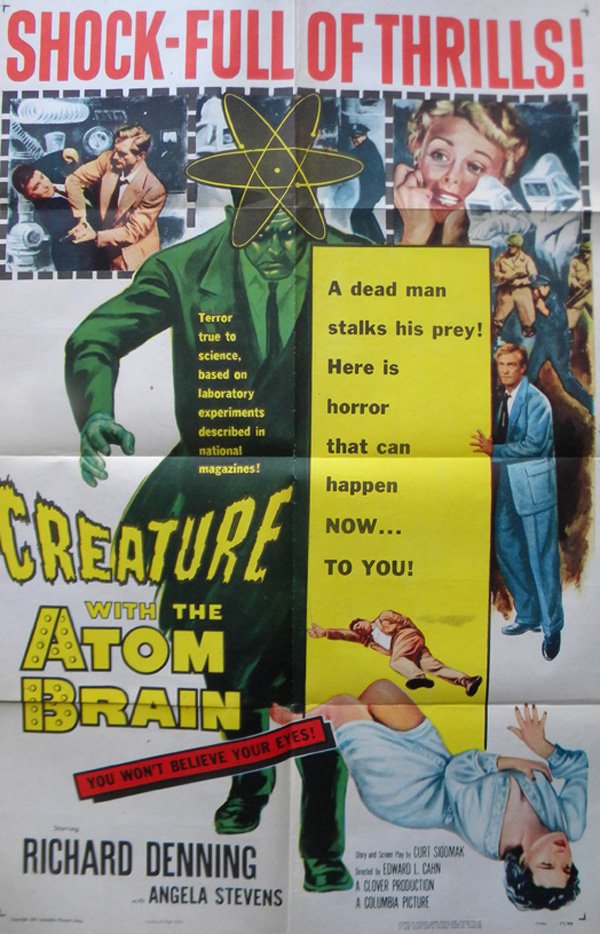Creature with the Atom Brain, Sci fi, movie posters: Creature with the Atom Brain, Sci fi, movie posters, full sheet, Facts: released in 1955 and was a B-movie zombie film directed by Edward L. Cahn and starred Michael Granger, Gregory Gaye and Richard 