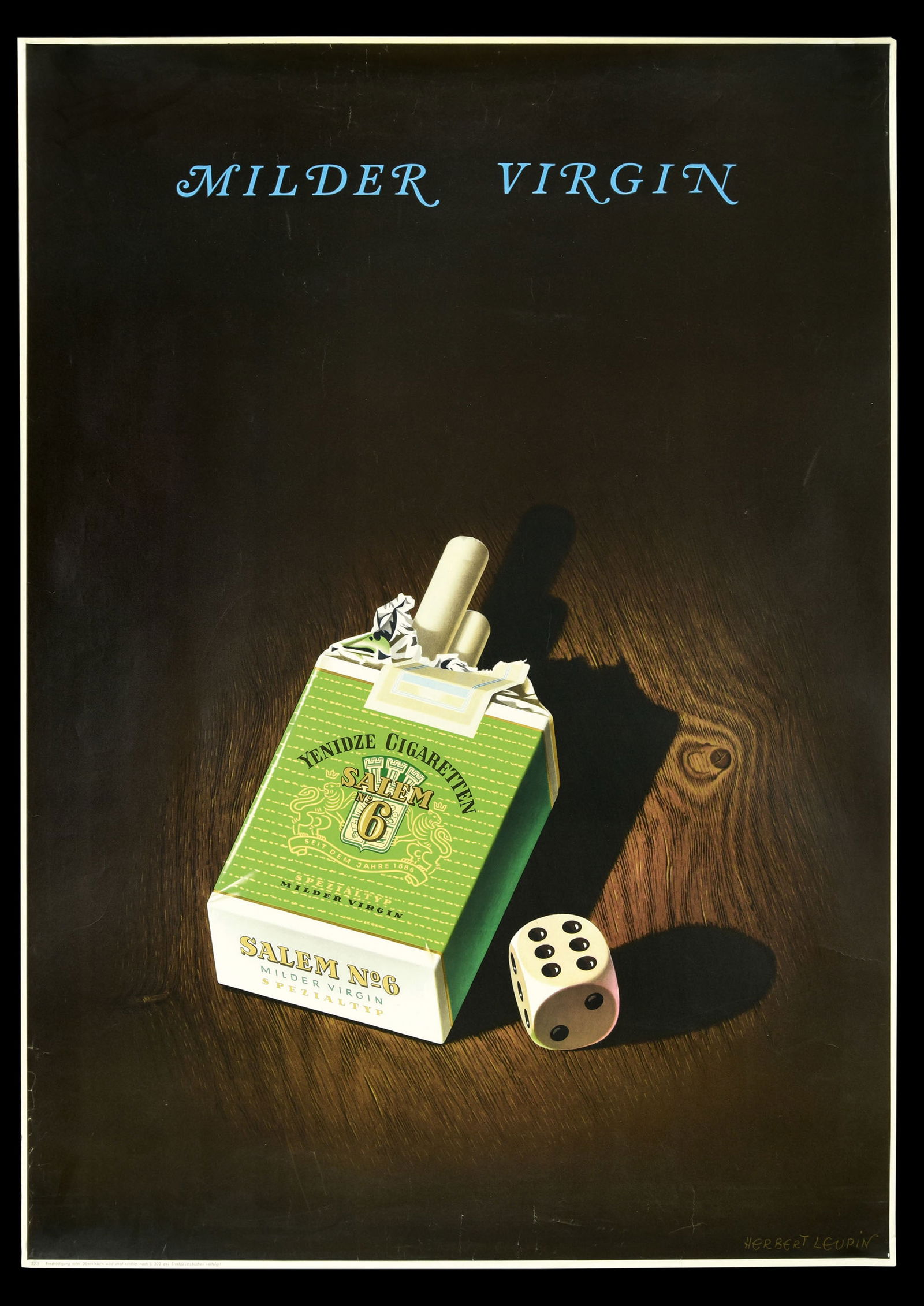 SALEM NO. 6 - MILDER VIRGIN I VINTAGE POSTER by Leupin, Herbert: Poster, offset print, GER around 1950, signed: Herbert Leupin I We do only sell old original pieces - no reproductions or fakes. GERMAN DESCRIPTION: Plakat, Offsetdruck, D um 1950, signiert: Herbert L