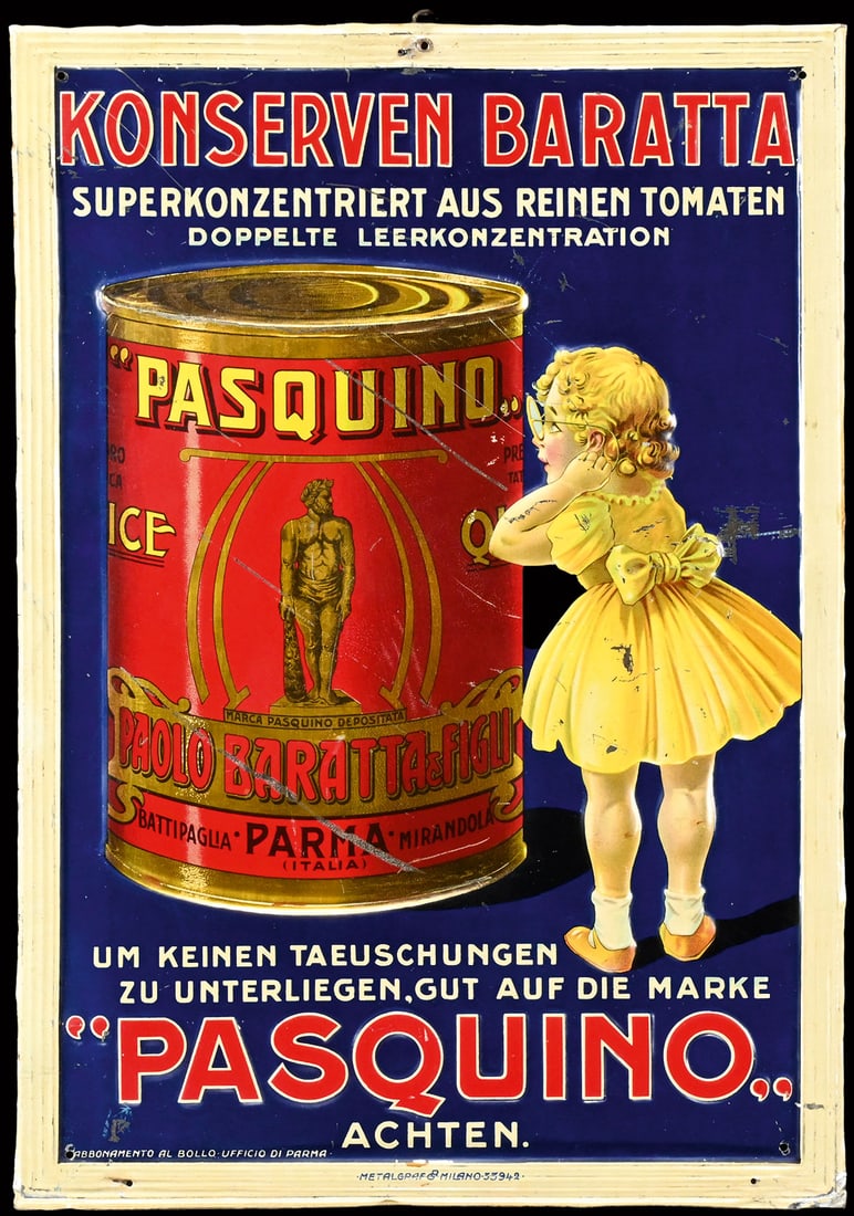 KONSERVEN BARATTA - PASQUINO | TIN SIGN | (2): Tin sign, embossed and lithographed, IT/CH around 1920, 35 x 50 cm, Metalgraf Milano, rare version for the German speaking market, light traces of aging | We do only sell old original pieces - no repr