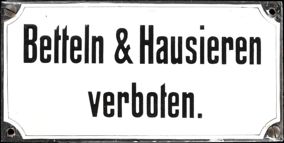 BETTELN & HAUSIEREN VERBOTEN | PORCELAIN SIGN | (1): Doorsign, stenciled, GER around 1930, 20 x 10 cm | We do only sell old original pieces - no reproductions or fakes. We pack in house, most items can be shipped overseas. Wooden crates are available. F