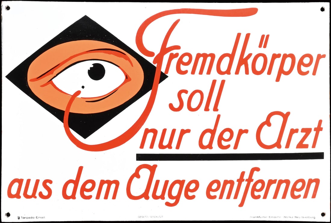 FREMDKOERPER SOLL NUR DER ARZT AUS DEM AUGE ENTFERNEN | PORCELAIN SIGN | (1+): Porcelain sign ( Enamel sign ), convex, thickly stenciled, GER 1930s, 60 x 40 cm, old sign in beautiful manufacturing, a true eye-catcher | We do only sell old original pieces - no reproductions or fa