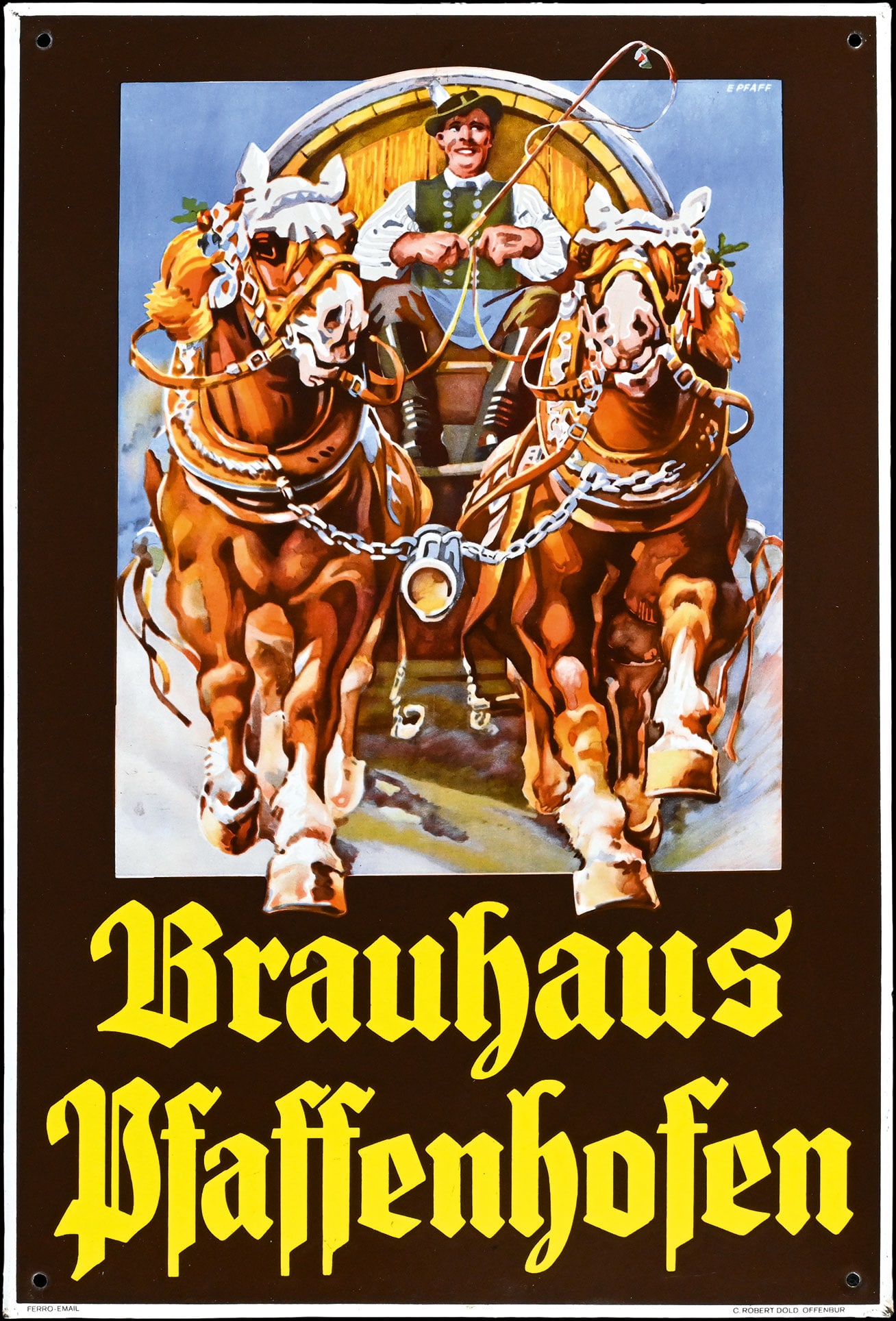BRAUHAUS PFAFFENHOFEN | IMPRESSIVE PORCELAIN SIGN | (1+): Porcelain sign ( Enamel sign ), stenciled, GER around 1930, 50 x 75 cm, Ferro-Email - C. Robert Dold, Offenburg i.B., signed: E. Pfaff, the colors, often faded on these signs are here perfectly preser