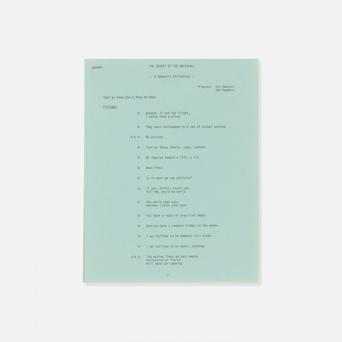 Anne Waldman and Reed Bye, The Secret of the Waterfall: USA, 1983 printed matter 11" x 8.5" Original reader's text for the video dance The Secret of the Waterfall by Charles Atlas and Douglas Dunn with text by Anne Waldman and Reed Bye. Performed at The Ki