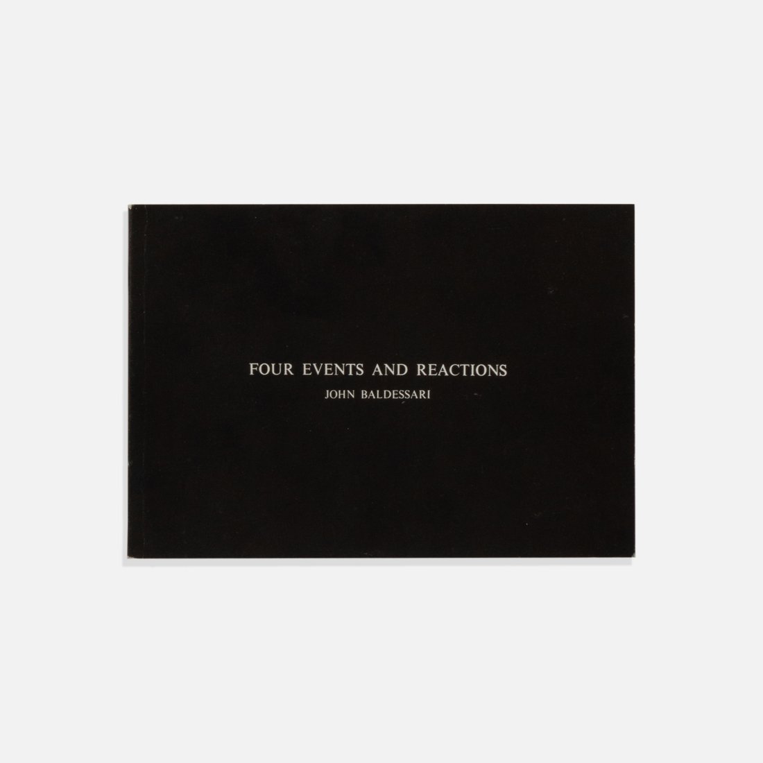 John Baldessari, Four Events and Reactions: Florence/Paris, 1975 printed matter 4 15/16” x 7” Four Events and Reactions by John Baldessari; First edition, Centro Di/Gelerie Sonnabend, 1975. Published on the occasion of an exhibition