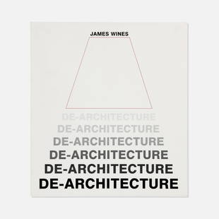 James Wines, De-Architecture, Signed: USA, 1987 printed matter 8 1/2” x 9 1/2” De-Architecture by James Wines, published by Rizzoli International Publications, Inc., 1987. Comprised of writing by Wines detailing his concept of