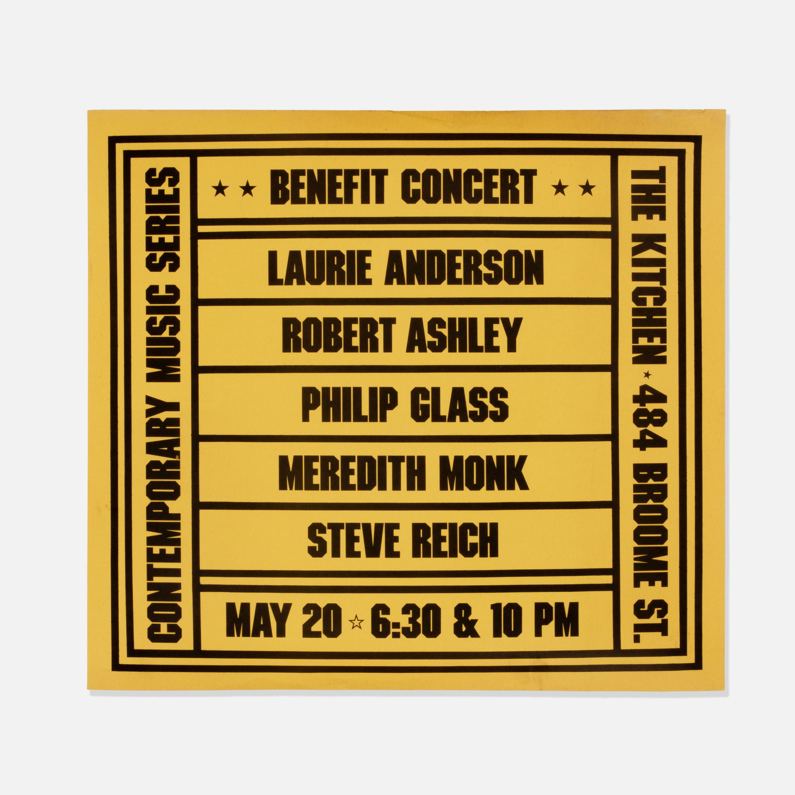 The Kitchen, Contemporary Music Series, Poster: USA, 1978 printed matter 21 1/2” x 19 1/4” Poster designed by Sol Lewitt for a benefit concert at The Kitchen with performances by Laurie Anderson, Robert Ashley, Philip Glass, Meredith Mo