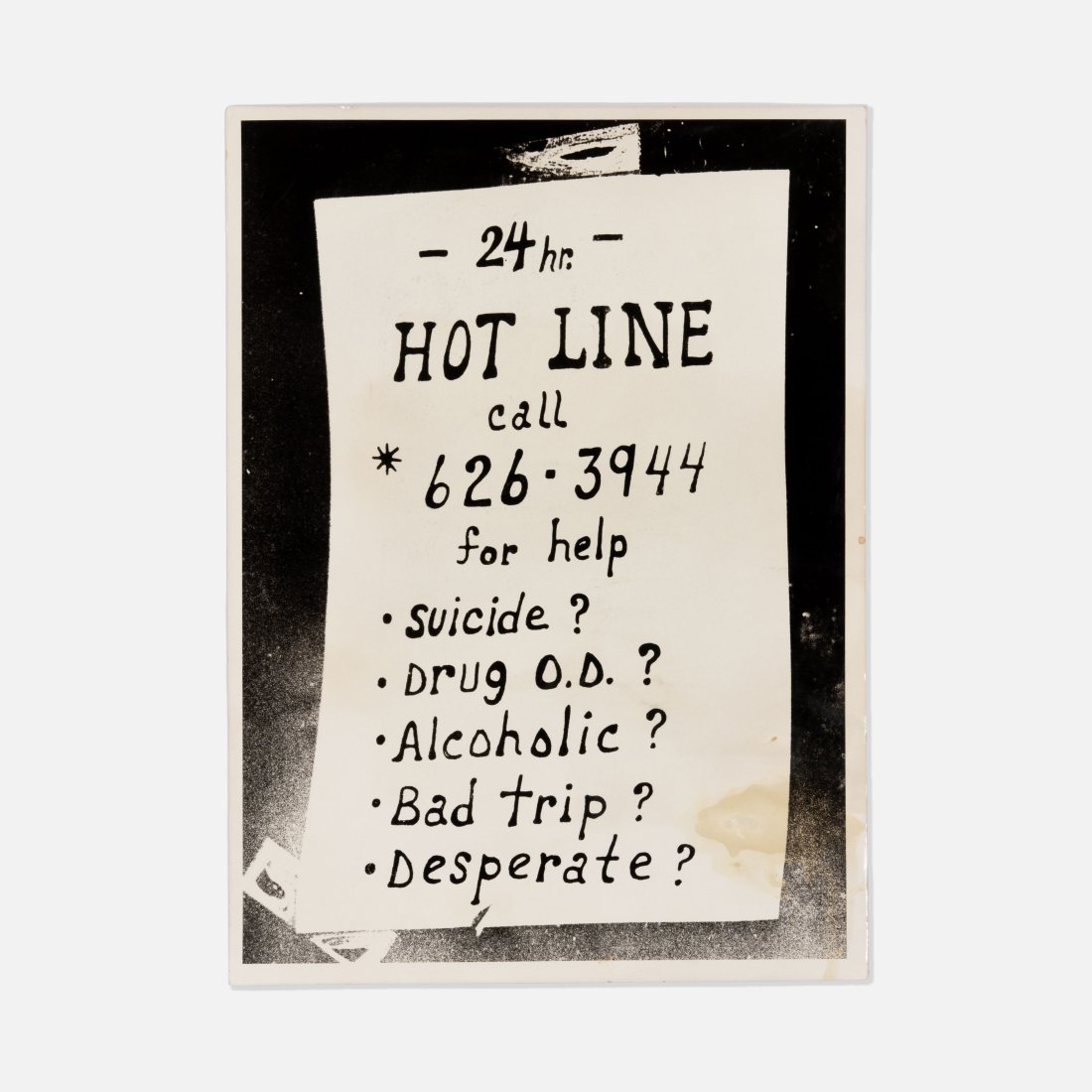 Anonymous, Untitled (Homemade Hot Line Sign) (1 of 2)