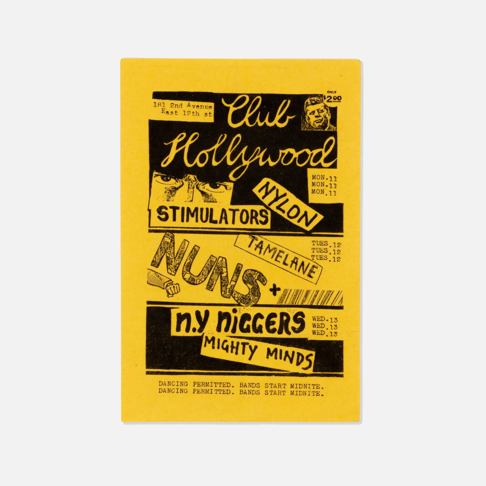 Club Hollywood, N.Y. N******, Handbill: USA, 1978-80 printed matter 8 1/2” x 5 1/2” Handbill advertising three nights at Club Hollywood, notably with a performance by the Aid Haid and Pope Leo fronted Punk band 'N.Y. N******'. T