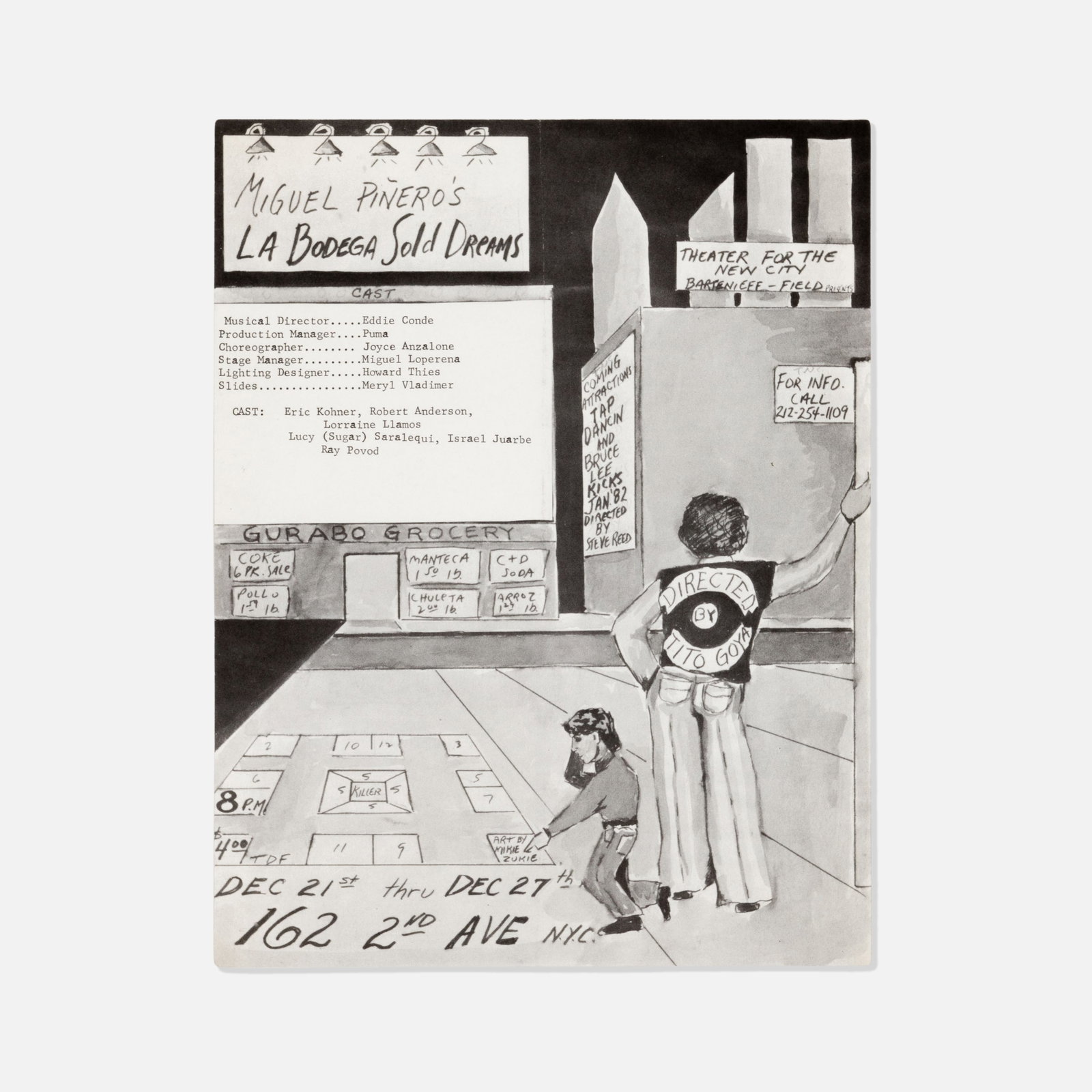 Theater for the New City, La Bodega Sold Dreams, Flyer: USA, 1981 printed matter 11” x 8 1/2” Flyer promoting Miguel Pinero's La Bodega Sold Dreams put on by the Theater for the New City, started by George Bartenieff and Crystal Field in 1971 w