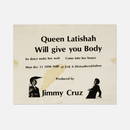 Jimmy Cruz, Queen Latishah, Flyer