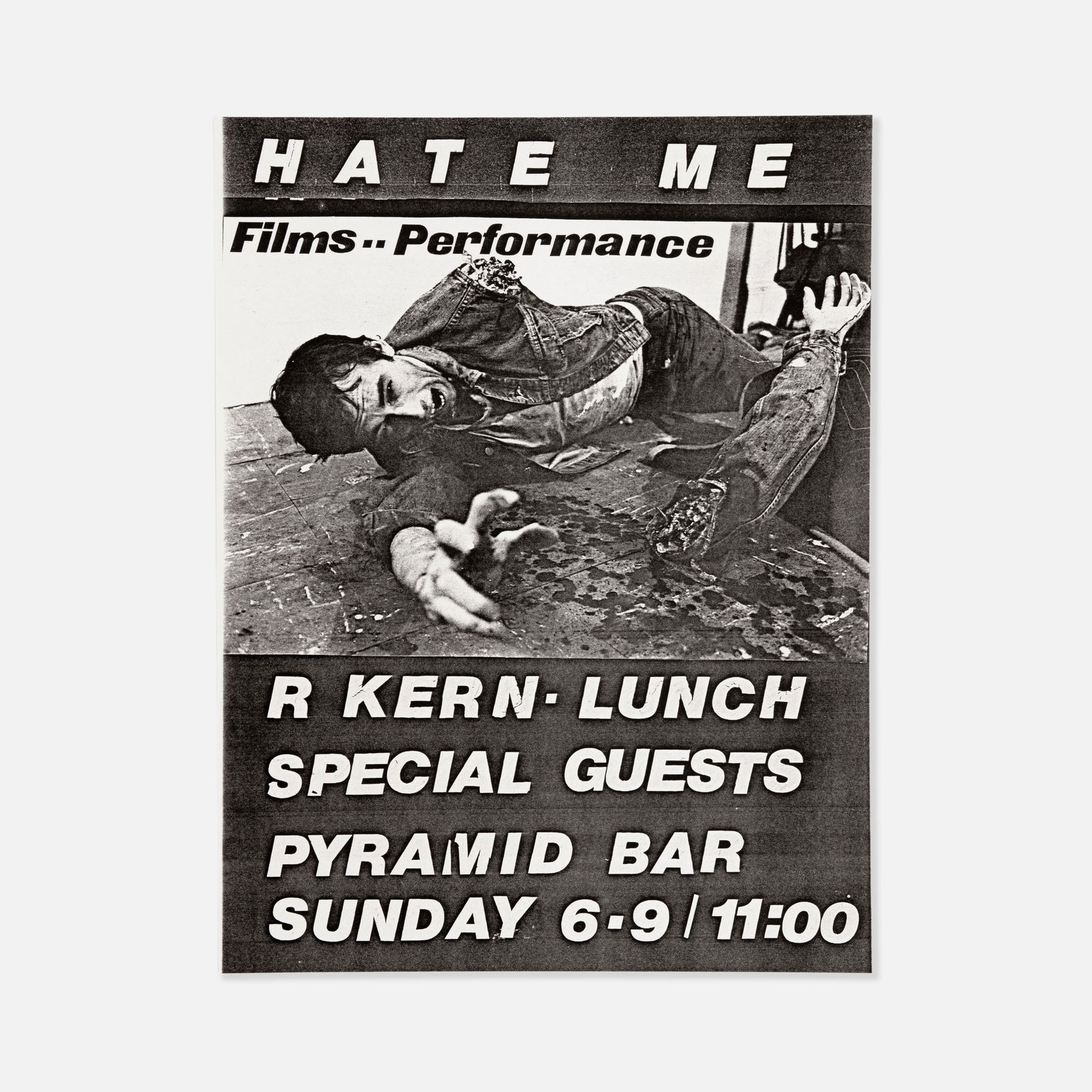 Pyramid, Richard Kern, David Wojnarowicz, Hate Me: NYC, 1985 8 1/2" x 11" printed matter Flyer published on the occasion of 'Hate Me' at Pyramid Bar, including a performance by Lydia Lunch, and a screening of 'The Manhattan Love Suicides: Stray Dogs'