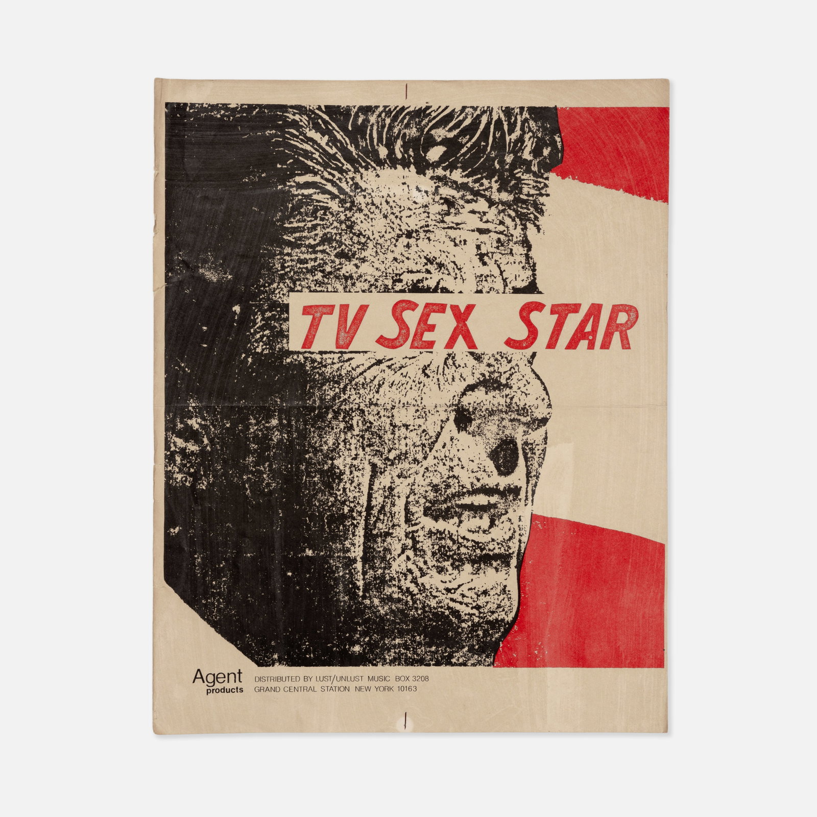Lust/Unlust, Agent Products, TV Sex Star, Wheatpaste: USA, 1981 17” x 11” printed matter Poster published to accompany the album TV Sex Star by The Agents.