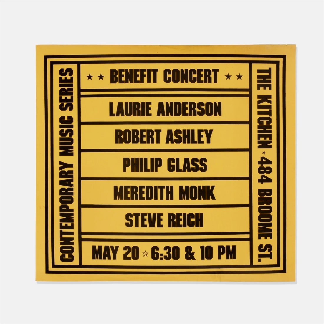 The Kitchen, Contemporary Music Series, Poster: USA, 1978 printed matter 21 1/2” x 19 1/4” Poster designed by Sol Lewitt for a benefit concert at The Kitchen with performances by Laurie Anderson, Robert Ashley, Philip Glass, Meredith Mo