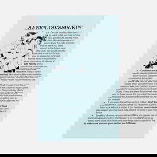 Blow Buddies, Safer Dicksuckin' Leaflet: San Francisco, 2001 8 1/2" x 5 1/2" printed matter Leaflet distributed at Blow Buddies, the landmark San Francisco gay sex club (1988-2020), detailing risk reduction practices for oral sex.