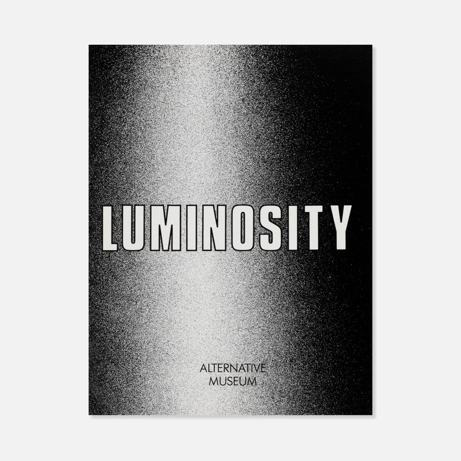 Alternative Museum, Luminosity Catalog: NYC, 1986 8 1/2" x 11" printed matter Published to accompany the exhibition 'Luminosity' at Alternative Museum, curated by David Donihue, with an essay by Margot Lovejoy, including the work of Caterin