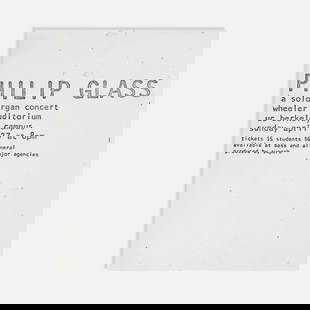 Philip Glass, Solo Organ Concert, Flyer: USA, c. 1975 11 x 8 1/2 printed matter Flyer for a solo organ concert, possibly 'Another Look at Harmony, Part 3', by Philip Glass at Wheeler Auditorium on the U.C. Berkeley campus. Pickup and
