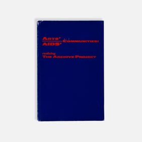 Arts' Communities/AIDS Communities: Realizing the Archive Project, Catalog