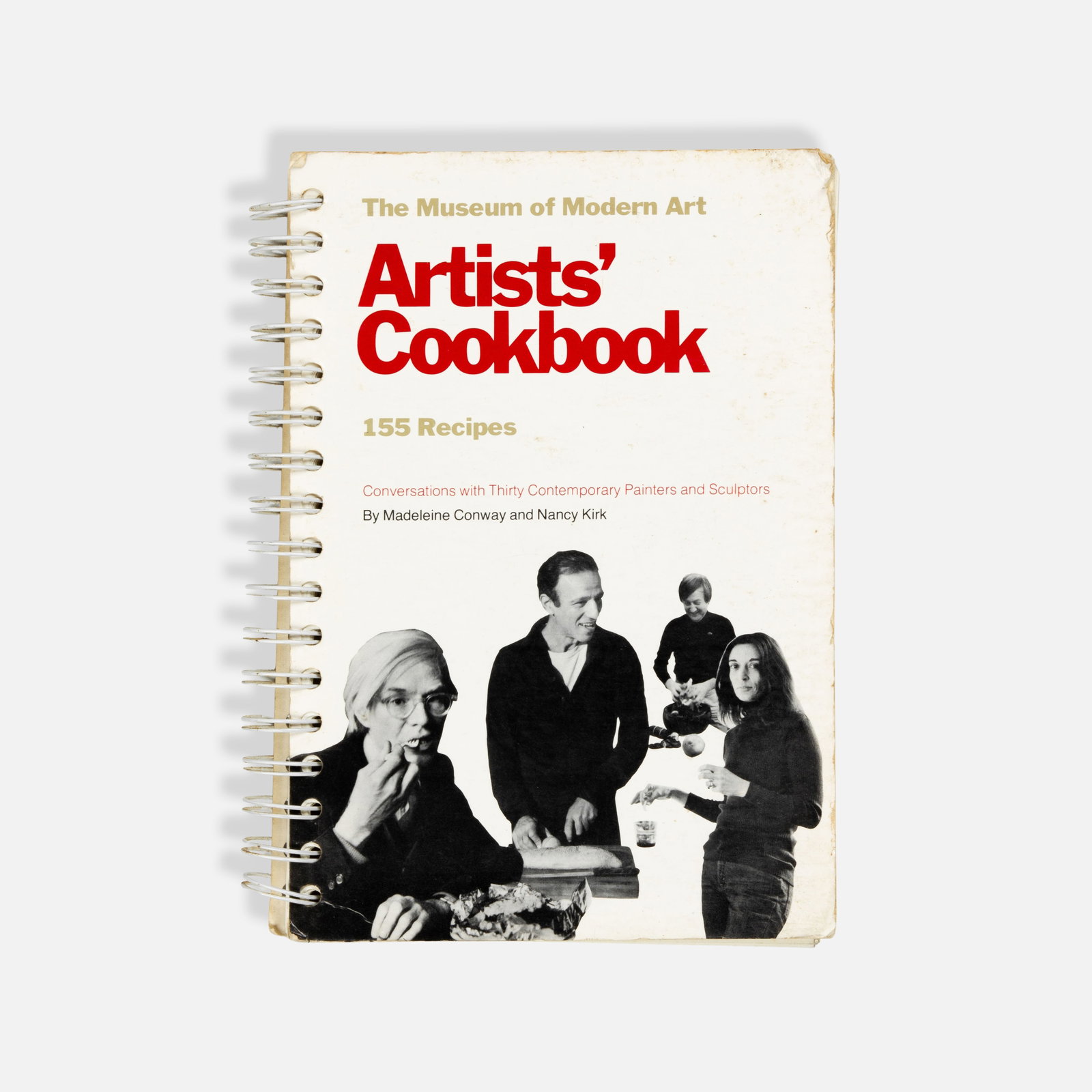 Madeleine Conway & Nancy Kirk, The Museum of Modern Art, Artists' Cookbook: USA, 1977 9 1/8 x 6 1/4 printed matter Artists' Cookbook with 155 recipes from 30 artists, compiled by Madeleine Conway and Nancy Kirk, and published by The Museum of Modern Art, New York, NY. Pickup 