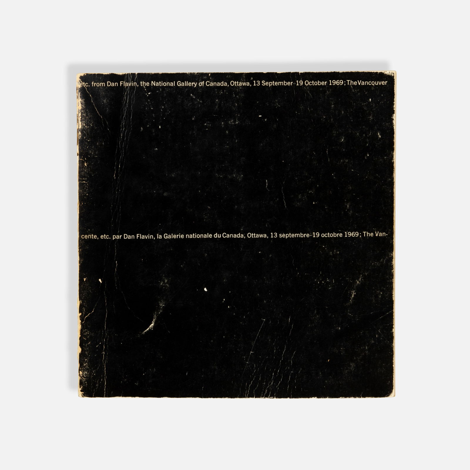 The National Gallery of Canada, Etc. From Dan Flavin, Catalog: Canada, 1969 8 1/4 x 8 printed matter 'Etc. From Dan Flavin' published by the National Gallery of Canada on the occasion of Flavin's show from September 13 to October 19, 1969. This show was Flavin's