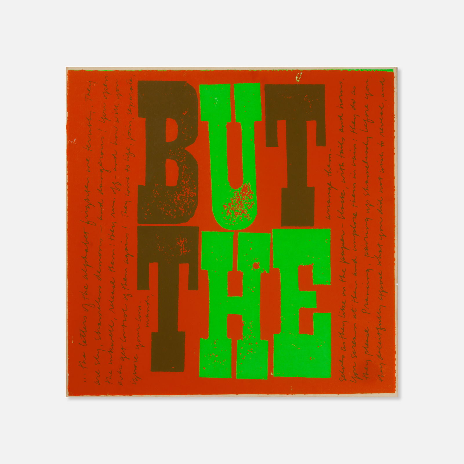 Sister Corita Kent, But The: USA, 1968 22 3/4" x 22 3/4" serigraph Pickup and shipping from Treadwell, NY. Alternative shipping options available upon request.