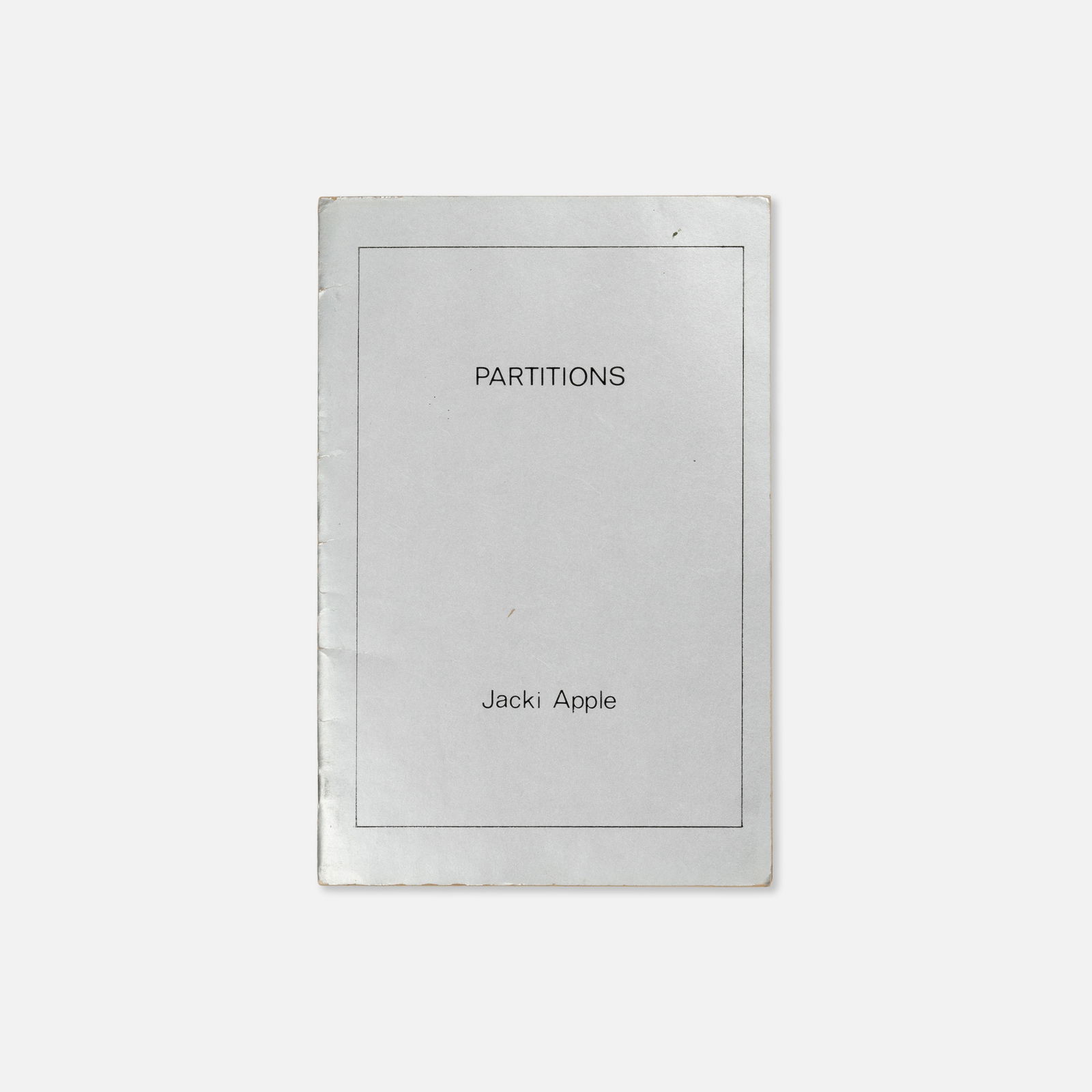 Jacki Apple, Partitions: USA, 1976 8 1/4" x 5 1/2" Apple’s text consists of atmospheric, lyrical segments that lean heavily on imagery of transparency and structural boundaries, such as windows and glass, to examine the pro