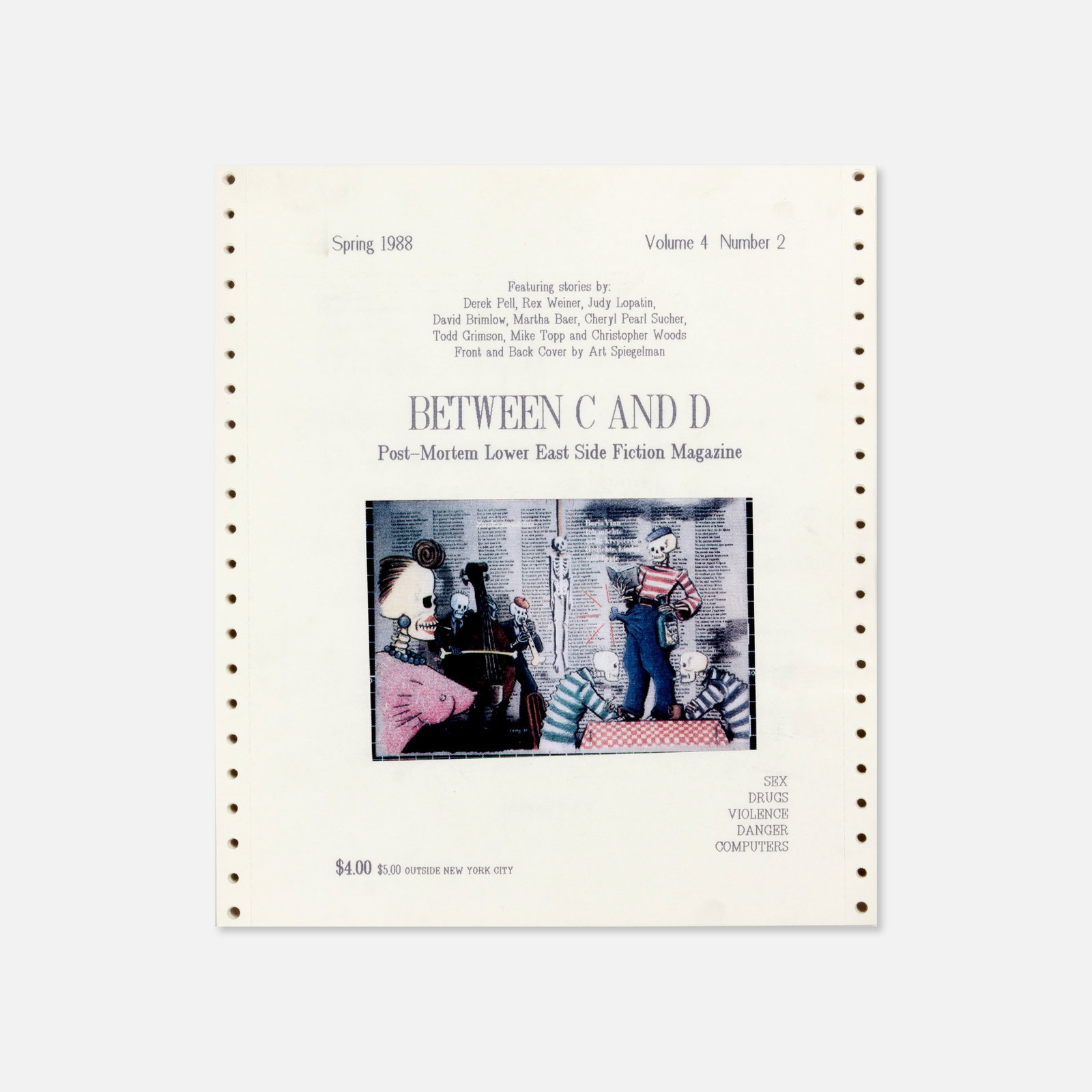 Joel Rose and Catherine Texier (Editors), Art Spiegelman, Between C & D, Vol. 4, No. 2: USA, 1988 9 1/2" x 11" printed matter Front and back covers by Art Spiegelman. Art Spiegelman (American, b. 1948) is a cartoonist and editor best known for his graphic novel Maus, which won a Pulitzer