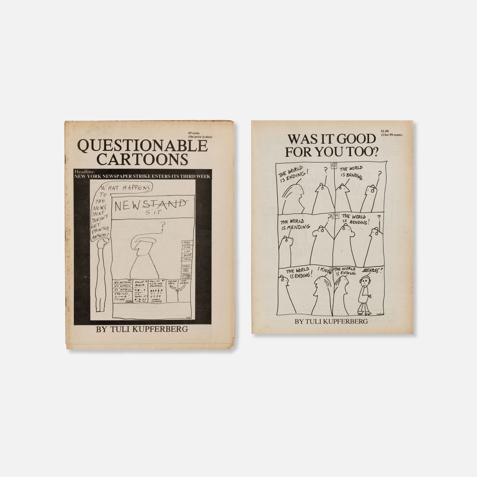 Tuli Kupferberg, Was It Good For You Too? & Questionable Cartoons: USA, 1981–1983 8 1/2" x 11 1/2" largest printed matter Two titled released under the Vanity Press imprint, including Questionable Cartoons (1981) and Was It Good For You Too? (1983). This item is lo
