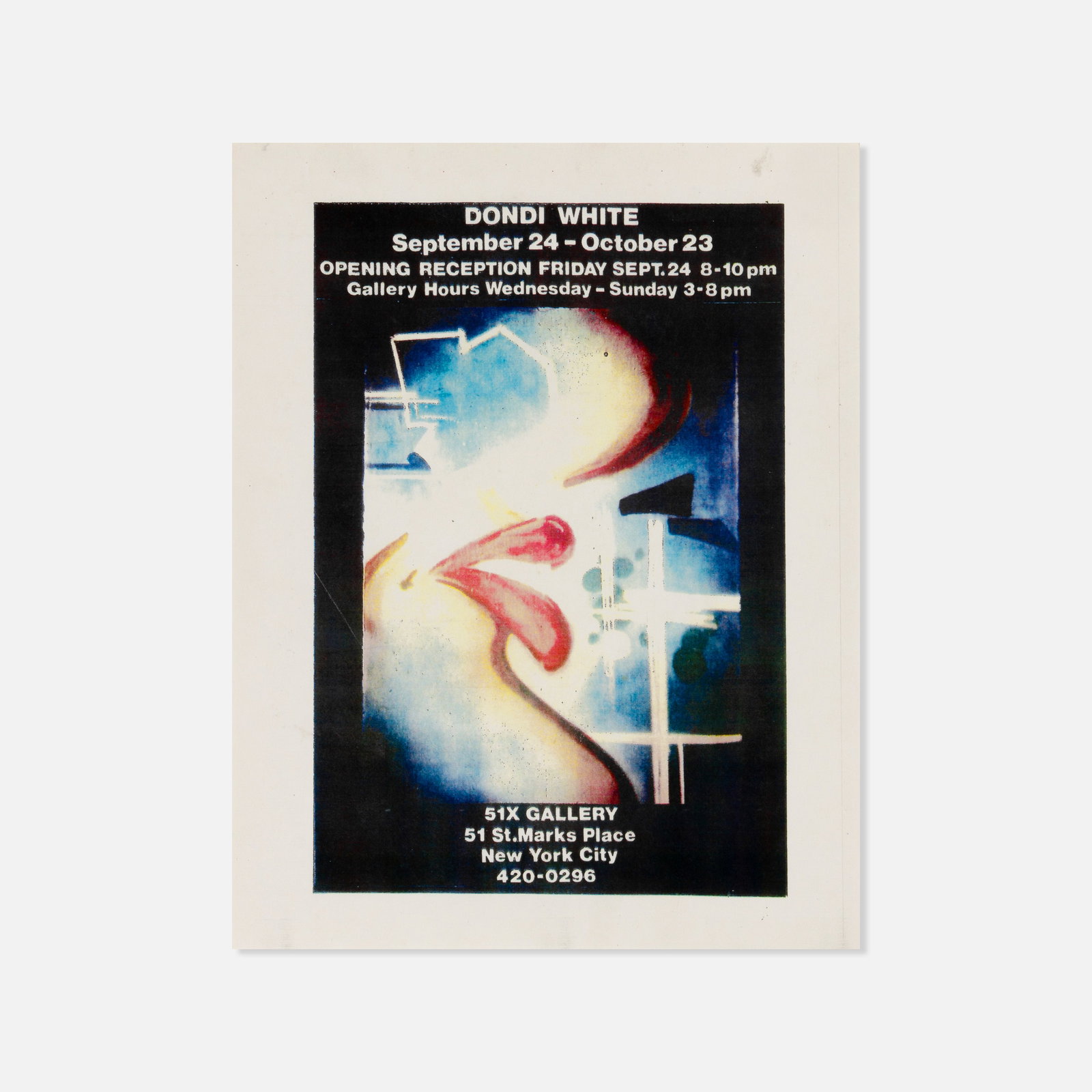 Dondi White, 51x Gallery, The Ugly Man Flyer: USA, 1982 8 1/2" x 11" color xerox Uncommon flyer variant for The Ugly Man, Dondi White's 1982 exhibition at Rich Colicchio's seminal 51X Gallery. Dondi White (American, 1961–1998) was a legendary