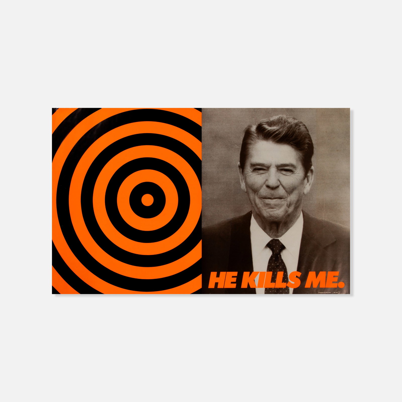 Donald Moffett, He Kills Me: USA, 1986-87 23 1/2" x 37 1/2" offset lithograph Scarce poster designed by Donald Moffett, originally distributed via late-night street pasting and adopted by ACT UP. Dedicated to GMHC director Diego