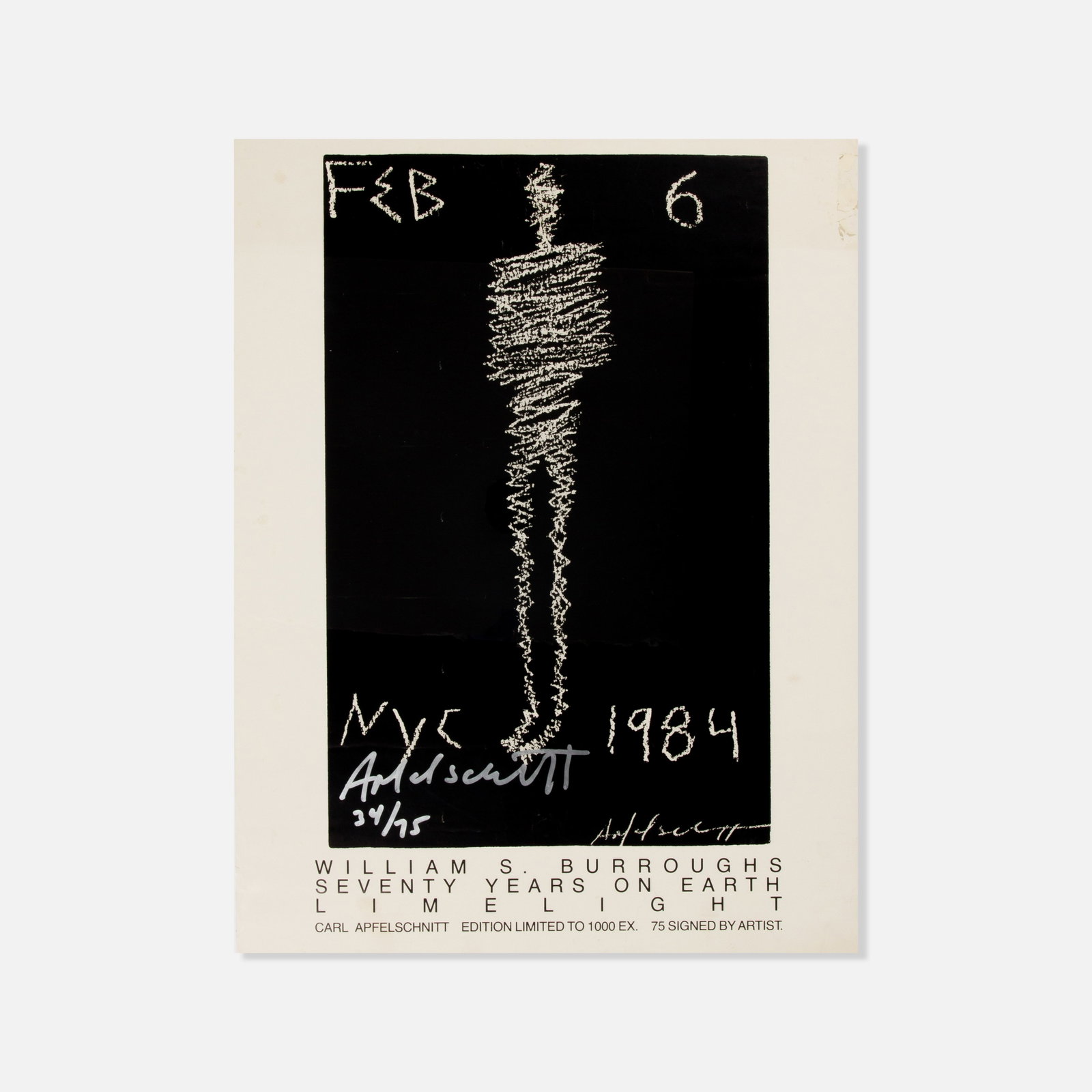 Carl Apfelschnitt, William Burroughs Seventy Years at Limelight Poster, Signed (1 of 1)
