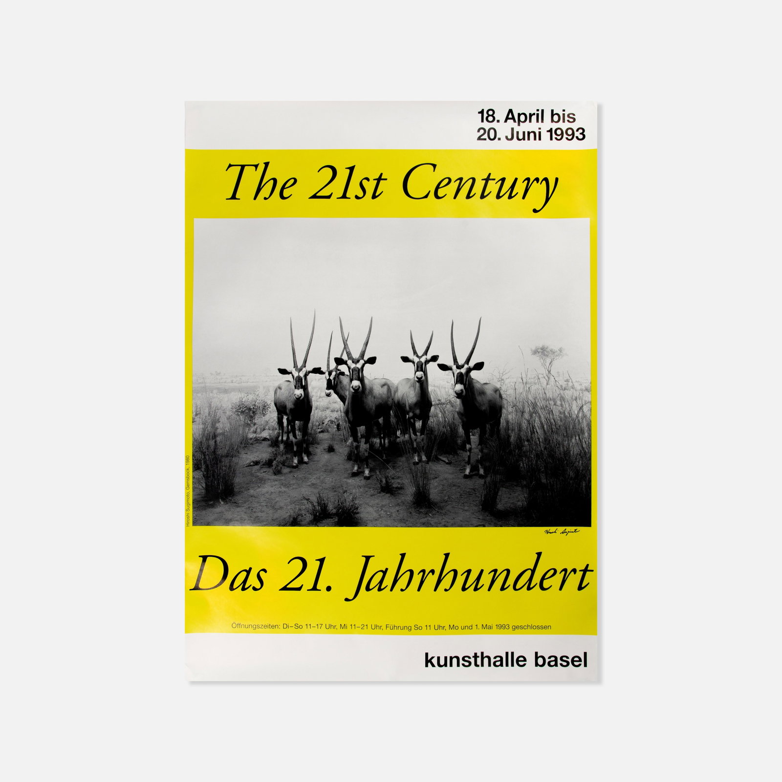 Hiroshi Sugimoto, The 21st Century Poster, Signed: Switzerland/Japan, 1993 50 1/2" x 35 5/8" offset print Signed in pencil to recto. Exhibition poster published by Kunsthalle Basel for the 1993 group presentation Das 21. Jahrhundert: Mit Paracelsus