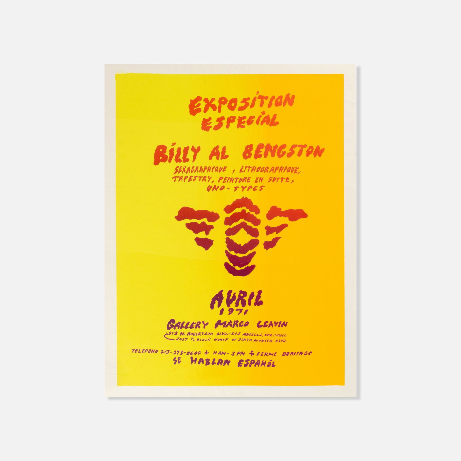 Billy Al Bengston, Margo Leavin Gallery, Exposition Especial Poster: USA, 1971 28" x 21" offset print poster Poster published by Margo Leavin Gallery, Los Angeles, for the April 1971 solo exhibition titled Exposition Especial Seragraphique, Lithographique, Tapestray, P