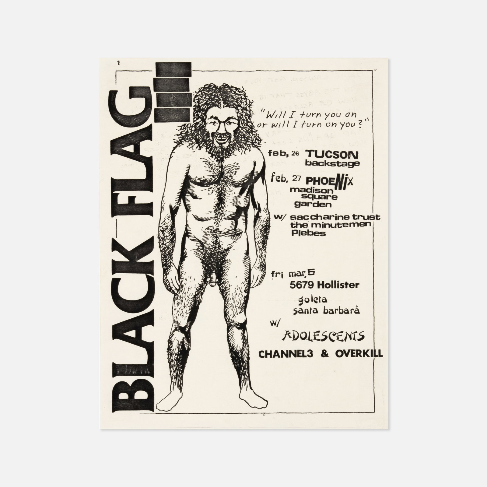 Raymond Pettibon, Black Flag, Saccharine Trust Flyer: USA, 1982 8 1/2" x 11" offset print Flyer promoting performances by Black Flag, with Saccharine Trust, The Minutemen, and Plebs in Tucson and Phoenix, as well as with Adolescents, Channel3 and Overkil