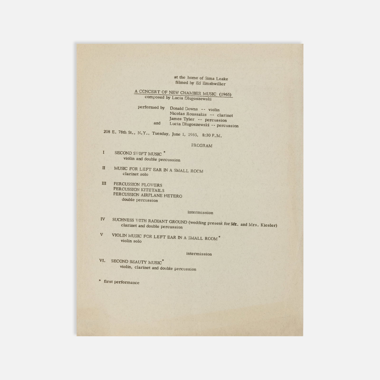 Lucia Dlugoszewski, A Concert of New Chamber Music, Program: New York, 1965 11" x 8 1/2" offset print on laid paper Program for a concert of Lucia Dlugoszewski’s new chamber music, held at the home of Sima Leake and noted as to be filmed by Ed Emshwiller. Pri