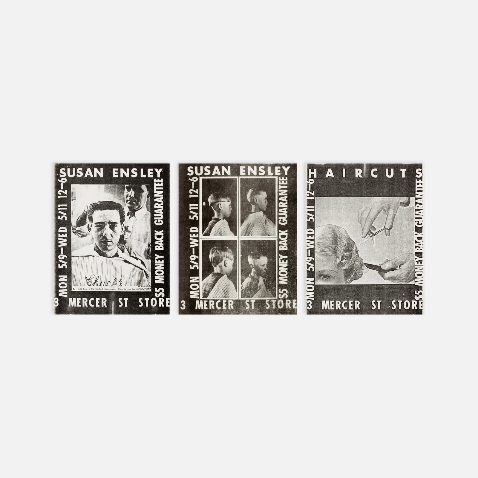 Susan Ensley, Stefan Eins, 3 Mercer Street Store, Haircut Project, Three Flyers: New York, 1976 11" x 8 1/2" offset print Three flyers related to Susan Ensley’s Haircut Project at Stefan Eins’s 3 Mercer Street Store, 1976. The project proposed changing styles with changing