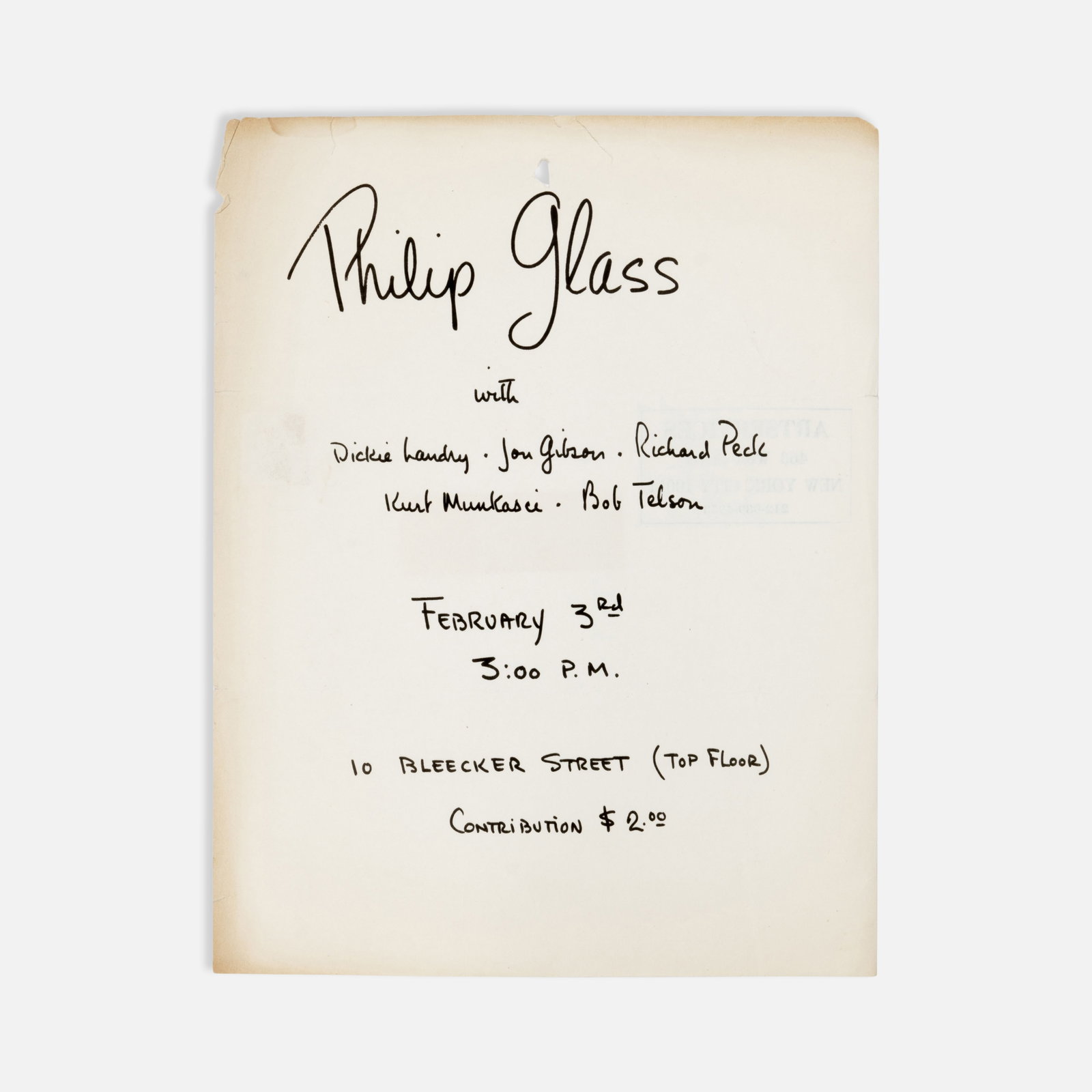 Philip Glass, Dickie Landry, et al., Flyer: New York, 1974 11" x 8 1/2" offset print Flyer for a performance of the Philip Glass Ensemble with Dickie Landry, Jon Gibson, Richard Peck, Kurt Munkacsi, and Bob Telson at 10 Bleecker Street, the
