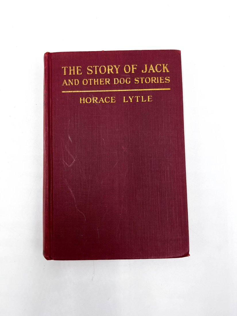Vintage Hardcover Book "The Story of Jack And Other Dog Stories, by Horace Lytle, 1925: Vintage hardcover book "The Story of Jack And Other Dog Stories" by Horace Lytle. Published by D. Appleton and Company, New York & London, 1925. DIMENSIONS/inch: 5.25 W x 7.50 H x 0.75 D