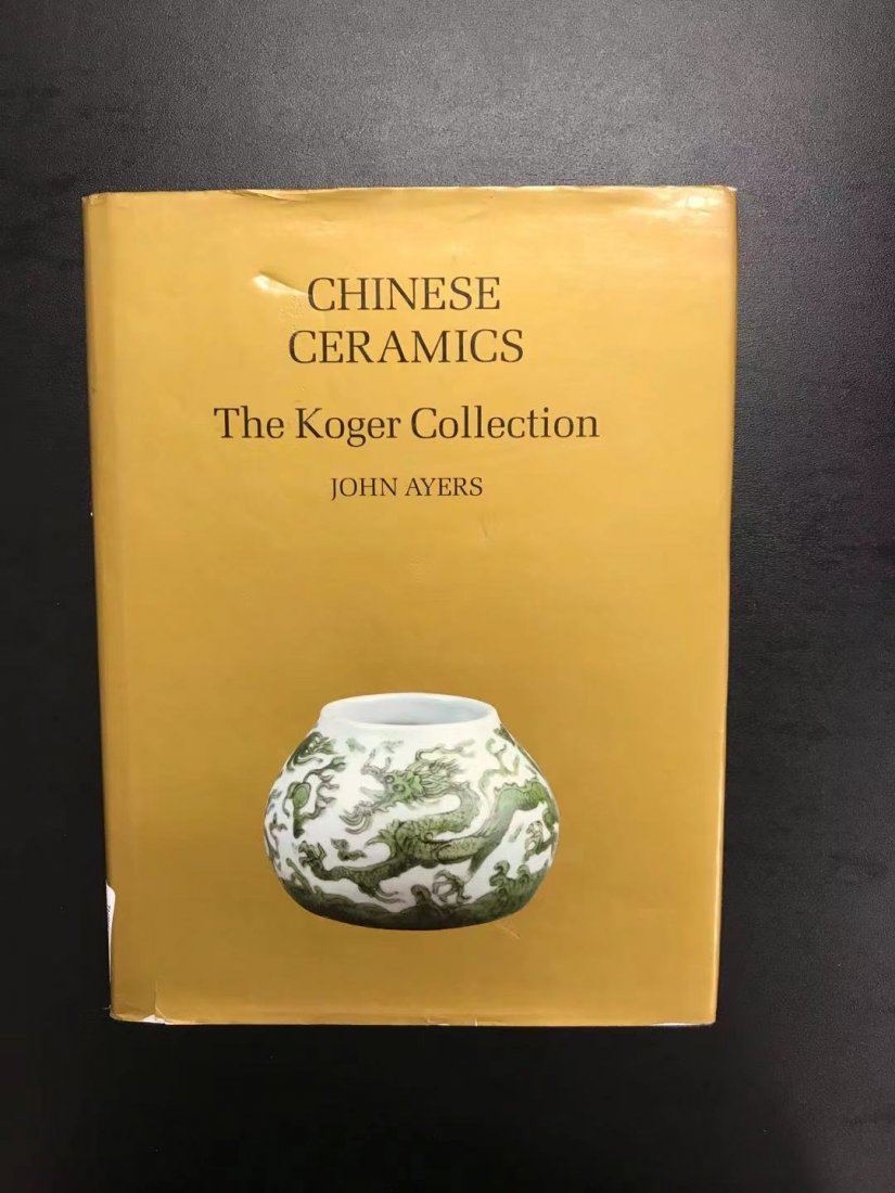 Chinese Ceramics The Koger Collection (1 of 7)