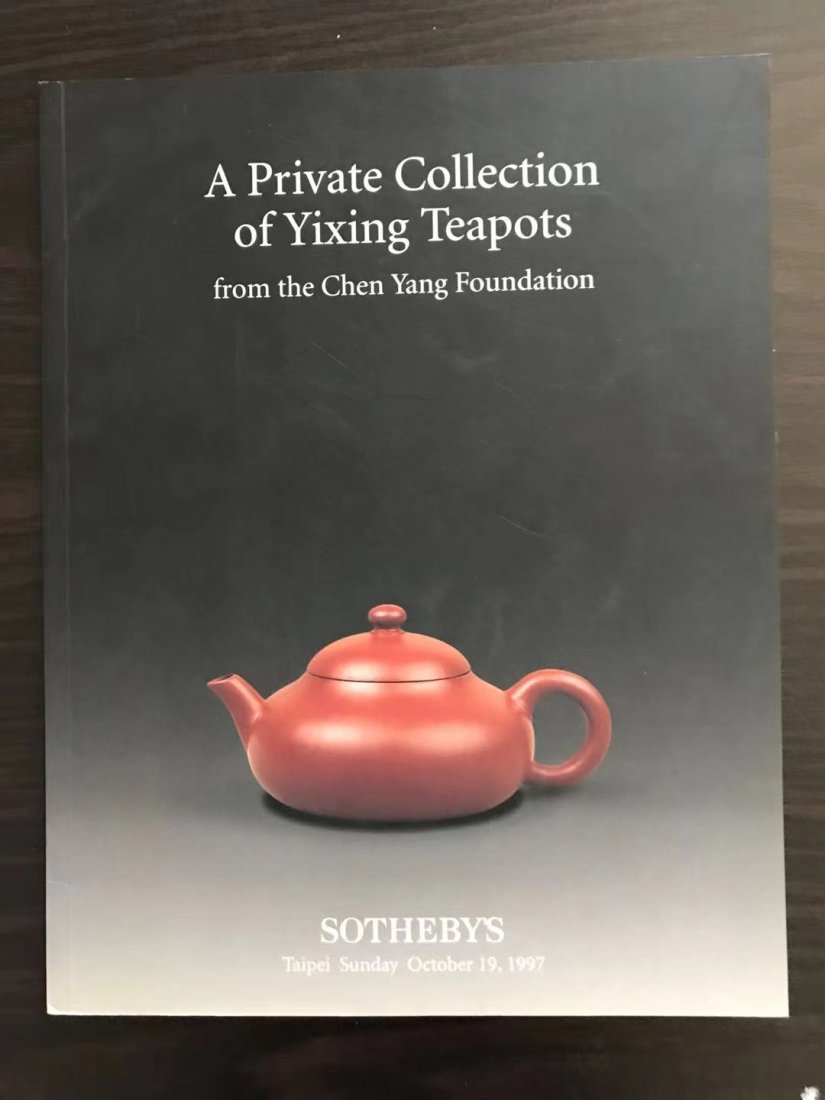 Sotheby's 1997 A Private Collection of Yixing Teapots from the Chen Yang Foundation (1 of 3)