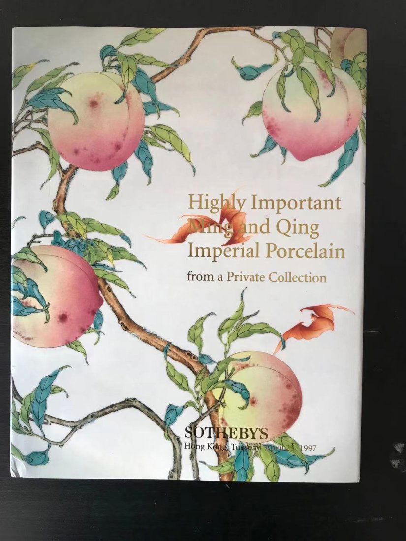 HK Sotheby's 1997 Highly Important Ming and Qing Imperial Porcelain (1 of 3)